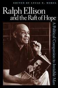 Enlarge image Cover: Ralph Ellison and the Raft of Hope - The University Press of Kentucky