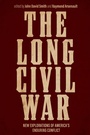 Cover: The Long Civil War - The University Press of Kentucky