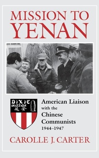 Bild: Mission to Yenan - The University Press of Kentucky