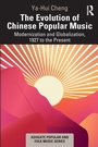 Cover: The Evolution of Chinese Popular Music - Routledge