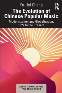 Enlarge image Cover: The Evolution of Chinese Popular Music - Routledge
