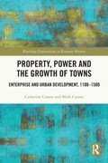 Cover: Property, Power and the Growth of Towns - Routledge