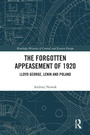 Cover: The Forgotten Appeasement of 1920 - Routledge
