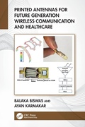 Cover: Printed Antennas for Future Generation Wireless Communication and Healthcare - CRC Press