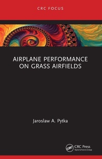 Enlarge image Cover: Airplane Performance on Grass Airfields - CRC Press