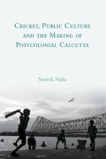 Bild: Cricket, Public Culture and the Making of Postcolonial Calcutta - Cambridge University Press