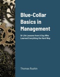 Cover: Blue-Collar Basics in Management - Lulu.com