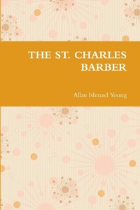 Abbildung von: The St. Charles Barber - Lulu.com