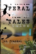 Cover: Feral Tales - Lulu.com