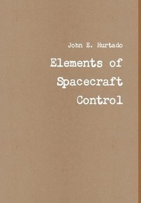 Enlarge image Cover: Elements of Spacecraft Control - Lulu.com