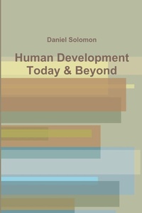 Enlarge image Cover: Human Development Today & Beyond - Lulu.com