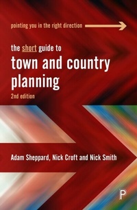 Enlarge image Cover: The Short Guide to Town and Country Planning 2e - Policy Press