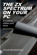 Cover: The ZX Spectrum on Your PC - Lulu Press Inc