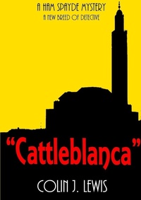 Enlarge image Cover: Cattleblanca - Lulu Press Inc