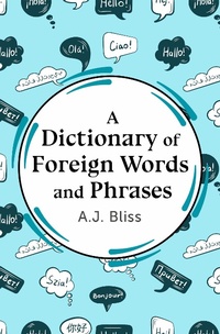 Abbildung von: A Dictionary of Foreign Words and Phrases - Philosophical Library/Open Road