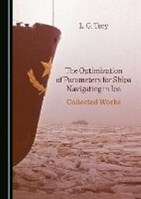 Abbildung von: The Optimization of Parameters for Ships Navigating in Ice - Cambridge Scholars Publishing