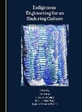 Cover: Indigenous Engineering for an Enduring Culture - Cambridge Scholars Publishing