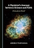 Cover: A Physicist's Journey between Science and Faith - Cambridge Scholars Publishing