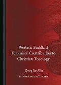 Cover: Western Buddhist Feminists' Contribution to Christian Theology - Cambridge Scholars Publishing