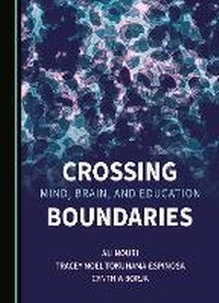 Abbildung von: Crossing Mind, Brain, and Education Boundaries - Cambridge Scholars Publishing