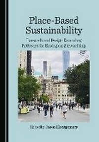Enlarge image Cover: Place-Based Sustainability - Cambridge Scholars Publishing