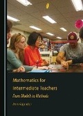 Cover: Mathematics for Intermediate Teachers - Cambridge Scholars Publishing