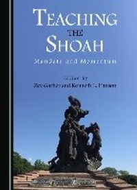 Enlarge image Cover: Teaching the Shoah - Cambridge Scholars Publishing