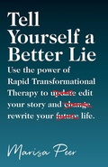Cover: Tell Yourself a Better Lie - BOOKBABY