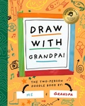 Cover: Draw with Grandpa - Bushel & Peck Books