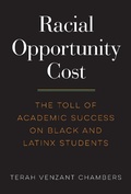 Abbildung von: Racial Opportunity Cost - Harvard Education Press