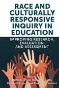 Cover: Race and Culturally Responsive Inquiry in Education - Harvard Education Press
