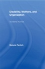 Cover: Disability, Mothers, and Organization - Routledge
