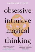 Cover: Obsessive, Intrusive, Magical Thinking - Icon Books