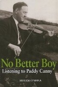 Cover: No Better Boy: Listening To Paddy Canny - The Lilliput Press Ltd