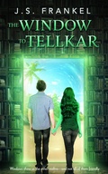 Cover: The Window to Tellkar - Entwined Publishing