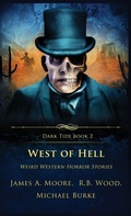 Cover: West of Hell - Crystal Lake Publishing