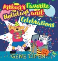 Cover: Arthur's Favorite Holidays and Celebrations - Gene Lipen