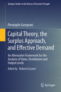 Enlarge image Cover: Capital Theory, the Surplus Approach, and Effective Demand - Springer