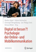 Cover: Digital ist besser?! Psychologie der Online- und Mobilkommunikation - Springer