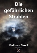 Cover: Die gef&auml;hrlichen Strahlen - epubli