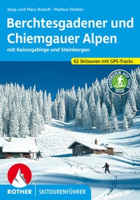 Abbildung von: Berchtesgadener und Chiemgauer Alpen Skitourenführer - Rother Bergverlag