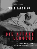 Cover: Die Aff&auml;re Lerouge - BoD - Books on Demand