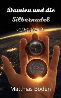 Abbildung von: Damien und die Silbernadel - neobooks