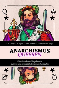 Abbildung von: Anarchismus queeren - Unrast Verlag