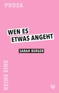 Cover: Wen es etwas angeht - Herzst&uuml;ckverlag