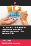Cover: Um Modelo de Cuidados Farmaceuticos para Pacientes com Artrite Reumatoide - Edicoes Nosso Conhecimento
