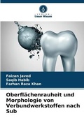 Cover: Oberflaechenrauheit und Morphologie von Verbundwerkstoffen nach Sub - Verlag Unser Wissen