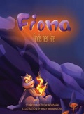 Cover: Fiona Finds Her Fire - Dragons in the Fog Publishing