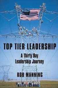 Enlarge image Cover: Top Tier Leadership - Rob Manning