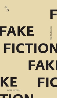 Enlarge image Cover: Fake Fiction - Hydre Éditions